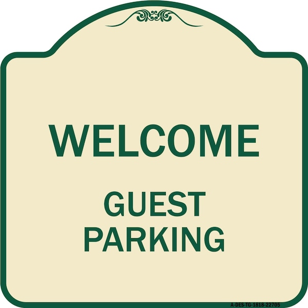 Signmission Welcome Guest Parking Heavy-Gauge Aluminum Architectural Sign, 18" x 18", TG-1818-22705 A-DES-TG-1818-22705 - main